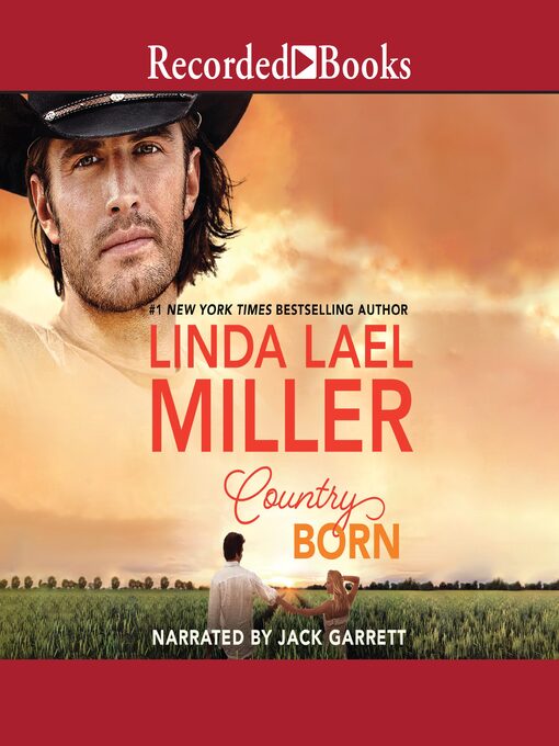 Title details for Country Born by Linda Lael Miller - Available